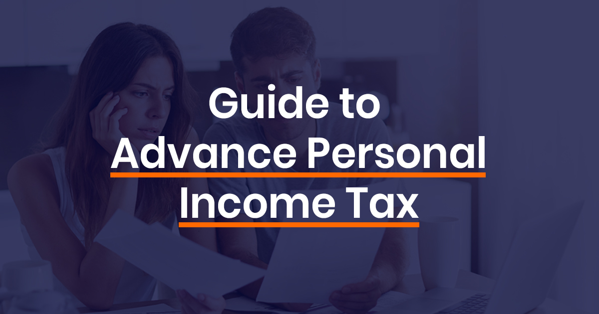 The Complete Guide To Advance Personal Income Tax Simplebooks advance personal income tax