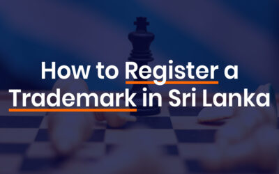 Trademark Registration in Sri Lanka – A Step By Step Guide