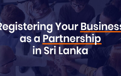 How to Register a Partnership Business in Sri Lanka – Full Guide for 2025