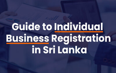 Guide to Individual Business Registration in Sri Lanka